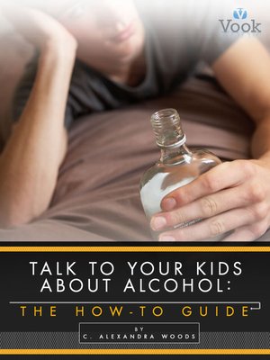 cover image of Talk to Your Kids About Alcohol